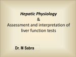 Functions of the liver Assessment and interpretation of liver function