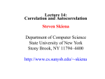 Lecture 14: Correlation and Autocorrelation Steven Skiena