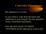 NOTES: Controlled Experiments