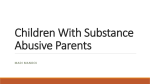 Children With Substance Abusive Parents Madi Manock