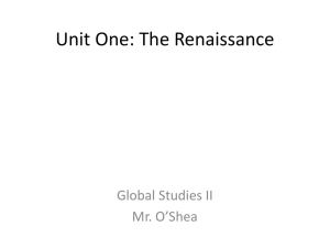 Unit One: The Renaissance - Mr. O`Shea`s History Website
