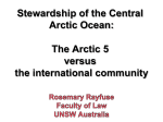 Stewardship of the Central Arctic Ocean: The Arctic 5 versus the