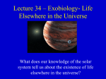 Lecture 34 – Exobiology- Life Elsewhere in the Universe