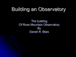 Building an Observatory: A presentation by Daniel R. Blais