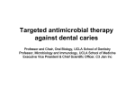 Targeted antimicrobial therapy against dental caries