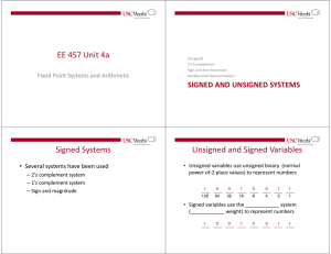 EE 457 Unit 4a Signed Systems Unsigned and Signed Variables