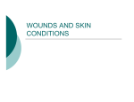 WOUNDS AND SKIN CONDITIONS
