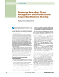 Sequence Learning: From Recognition and Prediction to