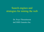 Search engines and strategies for mining the web