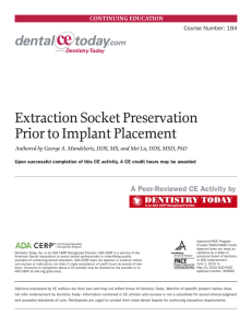 Extraction Socket Preservation Prior to Implant Placement