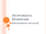 networking hardware (networking devices)
