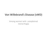 Von Willebrand*s Disease (vWD)