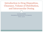 Intravascular Dosing, Clearance, and Volume of Distribution