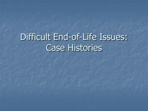 Difficult End-of-Life Issues: Case Histories