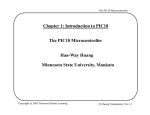 Chapter 1: Introduction to PIC18 The PIC18 Microcontroller Han