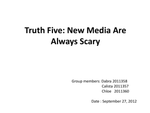 Truth Five: New Media Are Always Scary