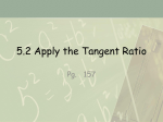 5.2 Apply the Tangent Ratio - Mr. K`s Virtual World of Math