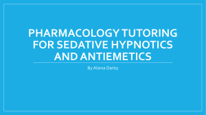 Pharmacology Tutoring for Sedative Hypnotics and Antiemetics