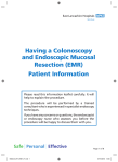Having a Colonoscopy and Endoscopic Mucosal Resection (EMR