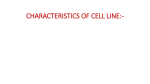 characteristics of cell line: