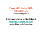 Physics 211 (Spring 2016) (4 Credit Hours) General Physics II
