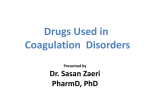 Drugs Used in Coagulation Disorders