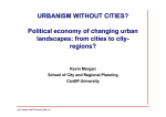 URBANISM WITHOUT CITIES? Political economy of changing urban