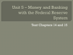 Unit 5 * Money and Banking with the Federal Reserve System