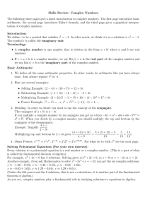 Skills Review: Complex Numbers The following three pages give a