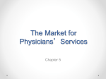 The Market for Physicians` Services
