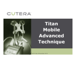 Titan Mobile Treatment Technique