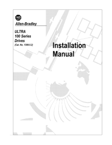 ULTRA 100 Series Drives Installation Manual