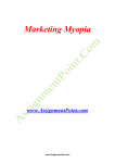 Marketing Myopia www.AssignmentPoint.com Marketing myopia is a