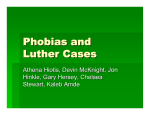 Phobias and Luther Cases