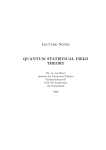LeCtURe Notes QUANTUM STATISTICAL FIELD THEORY