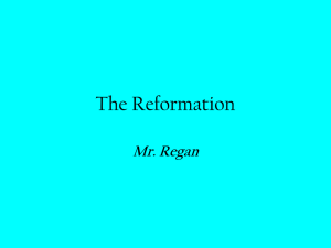 The Reformation - AP European History -