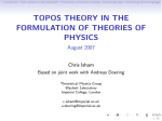 topos theory in the formulation of theories of physics