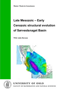 Late Mesozoic – Early Cenozoic structural evolution of - UiO