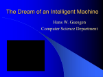The Dream of an Intelligent Machine