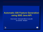 Automatic GIS Feature Generation using SDE Java API Chuck