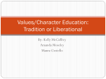Values/Character Education: Tradition or Liberational