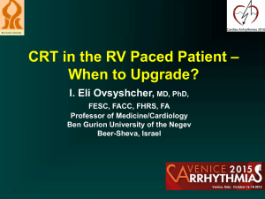 CRT in the RV Paced Patient – When to Upgrade?