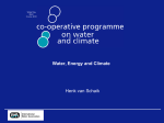 From Climate and Water to Water and Climate Henk van Schaik