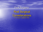 Oral Surgery - Post-op Management of Complications