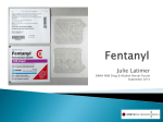 What is Fentanyl? - Drug and Alcohol Nurses Australasia