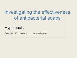 Investigating the effectiveness of antibacterial soaps