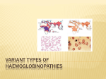 Variant types of Haemoglobinopathies