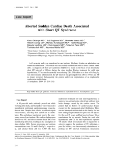 Aborted Sudden Cardiac Death Associated with Short QT Syndrome