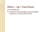 Warm * Up / Cool Down