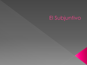 El Subjunctivo